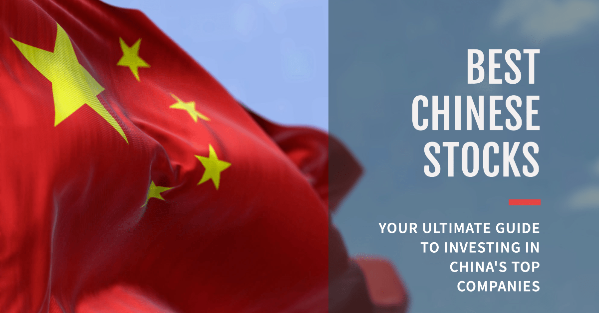 Best Chinese Stocks and ETFs