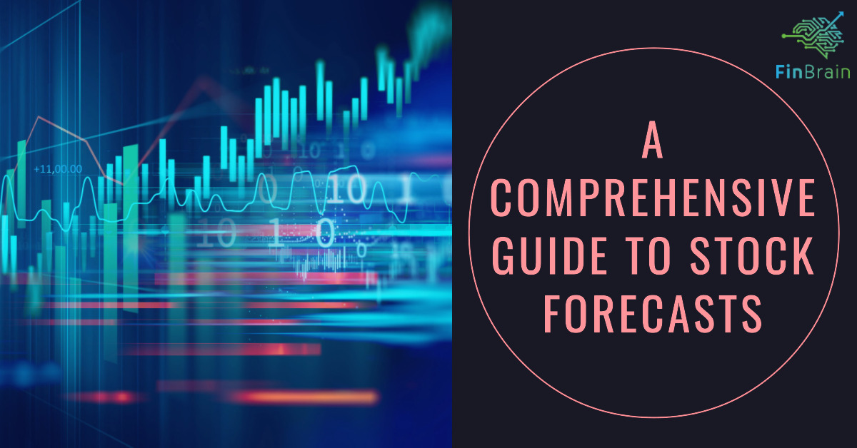 A Comprehensive Guide to Stock Forecasts