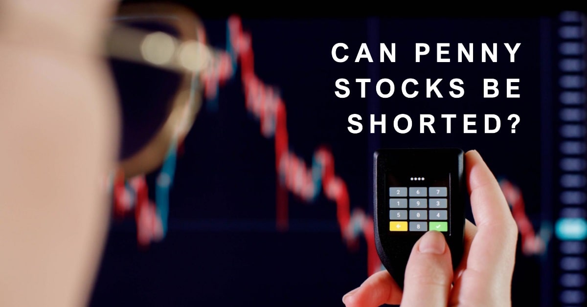 Can Penny Stocks Be Shorted