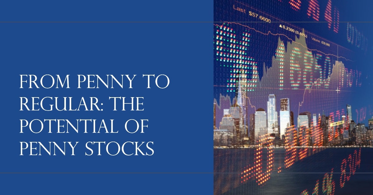 Can Penny Stocks Turn Into Regular Stocks