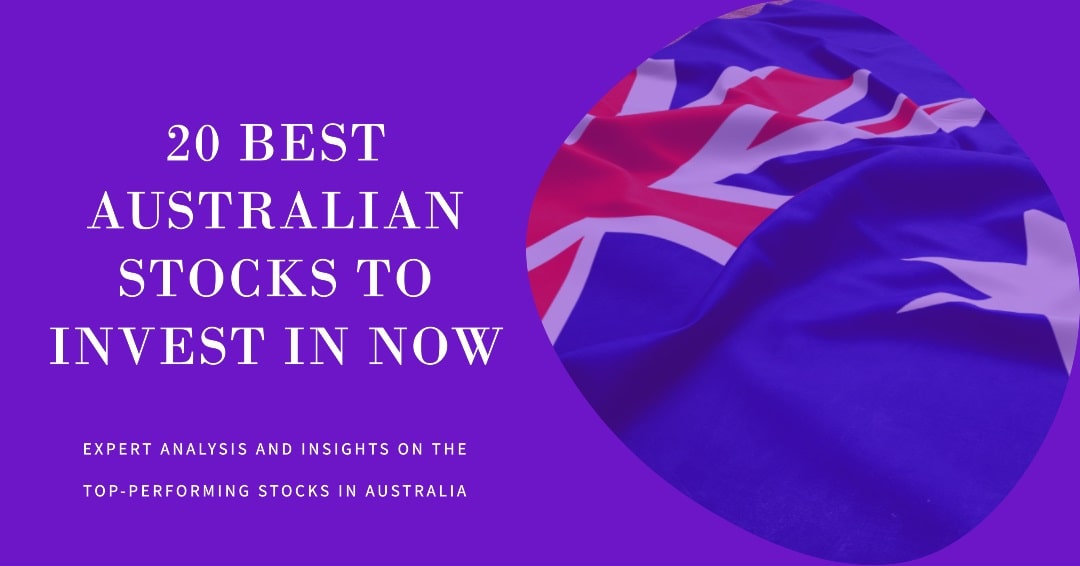 Top 20 Australian Stocks to consider for your portfolio
